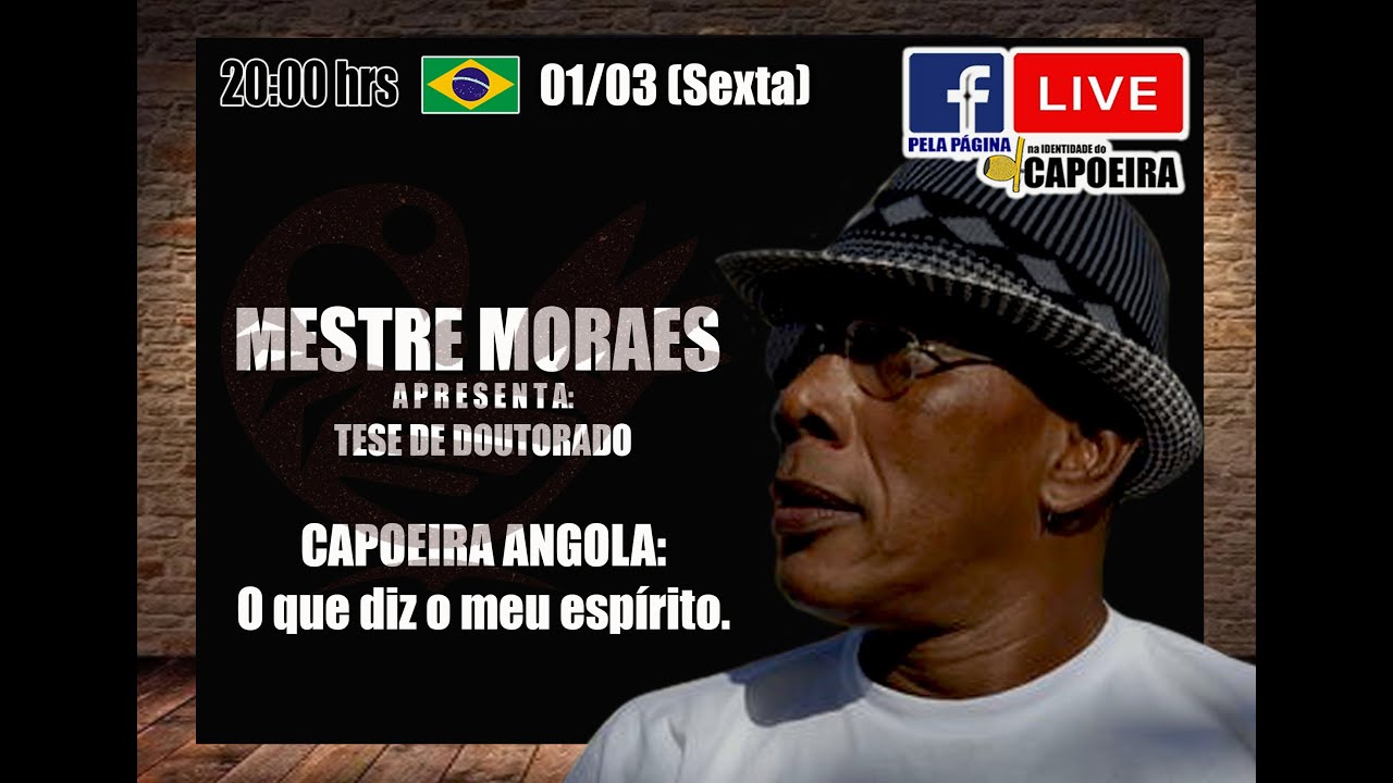 271&ordf; LIVE NA IDENTIDADE DO CAPOEIRA - COM MESTRE MORAES
