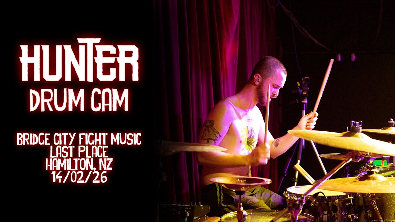 Hunter Drum Cam | Bridge City Fight Music | Last Place, Hamilton NZ [14/02/26]