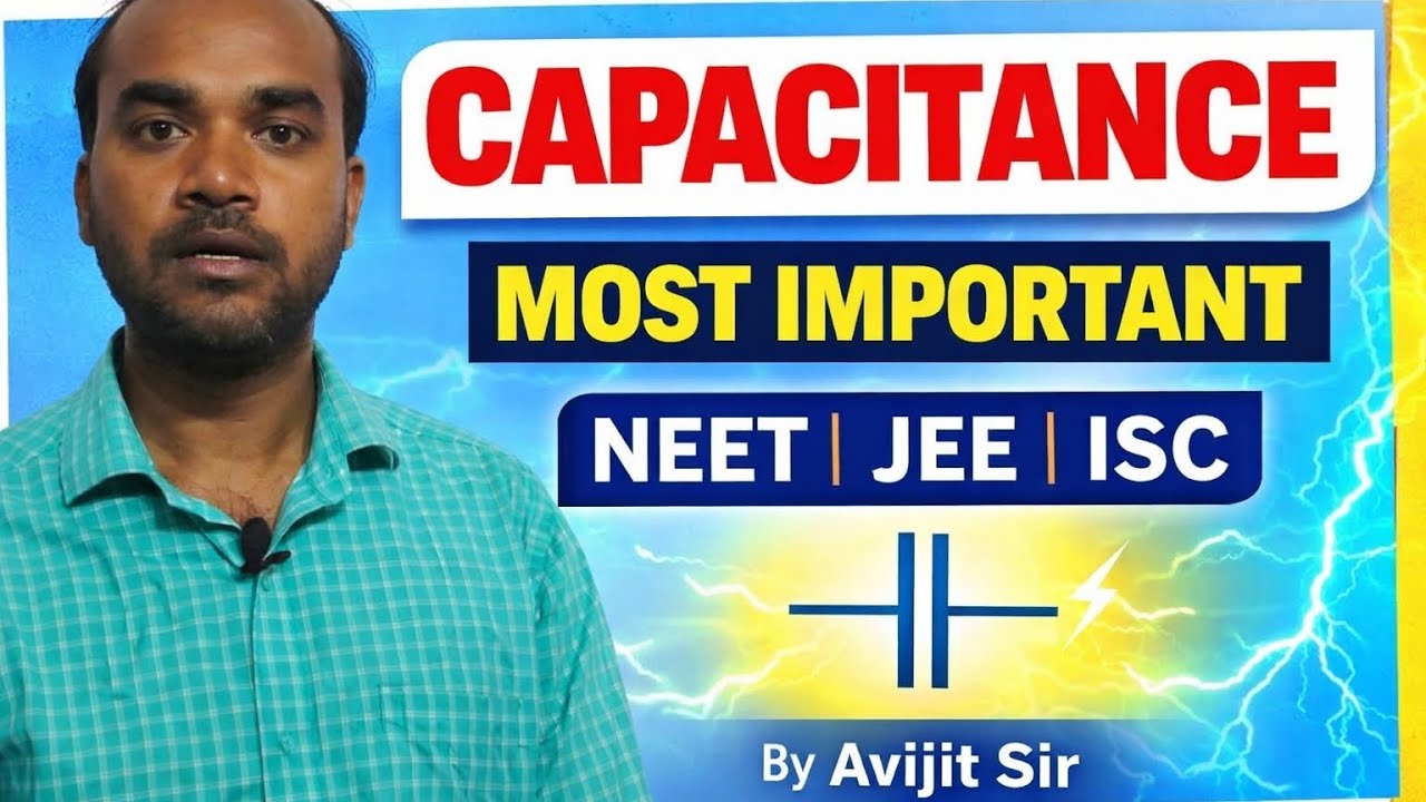 Capacitance Lecture-2|NEET|JEE|ISC#12thphysics #isc#neet2026preparation 