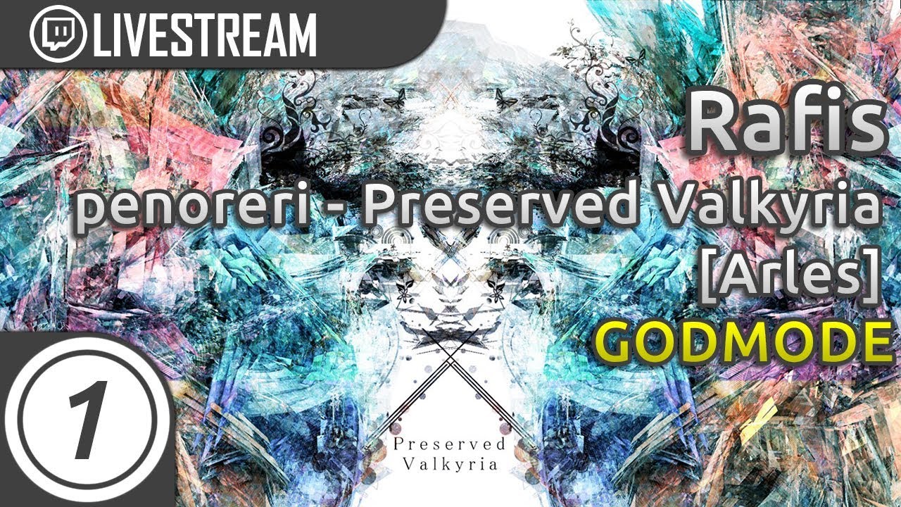 Rafis going GOD MODE on penoreri - Preserved Valkyria [Arles] 99.59% FC 8.46*