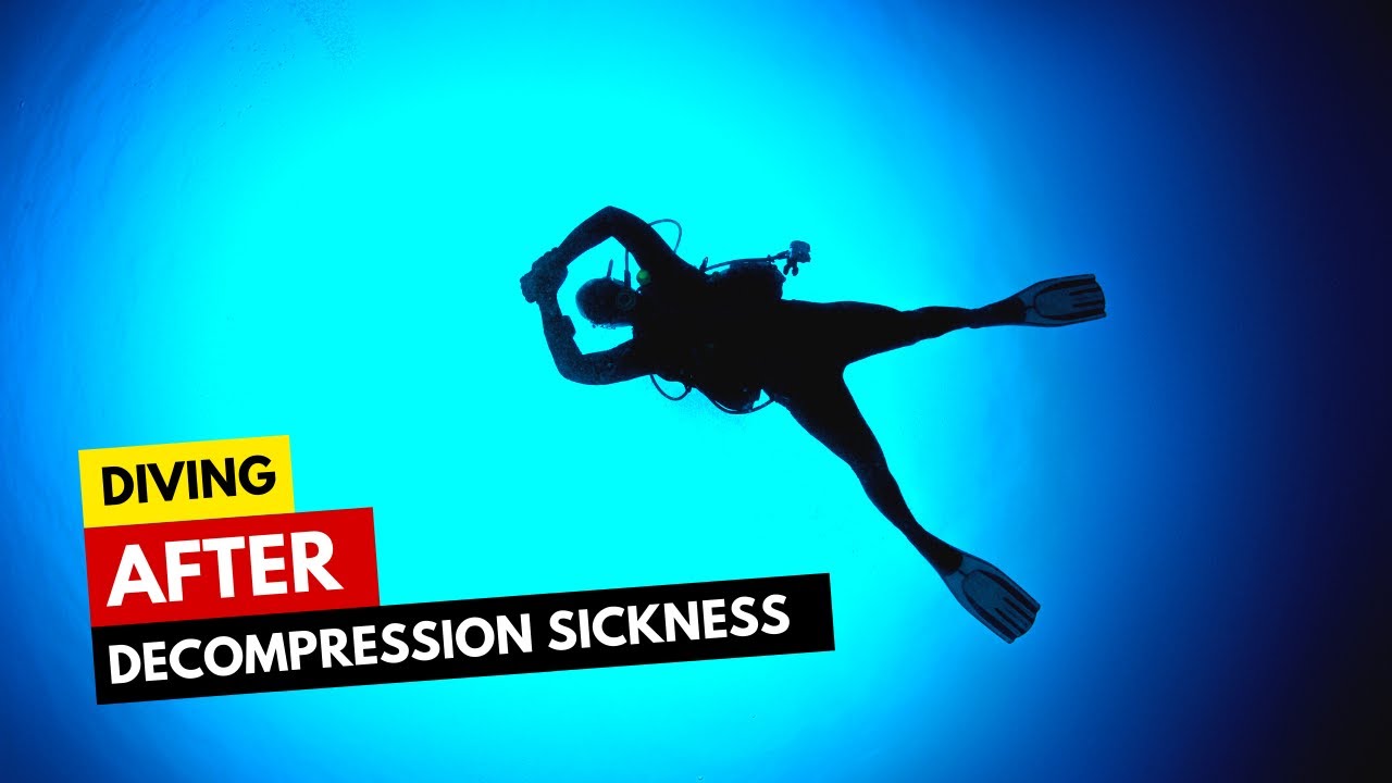 Diving After Decompression Sickness