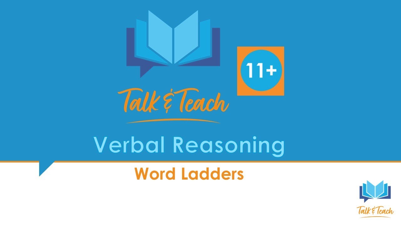 11+ Verbal Reasoning Word Ladders