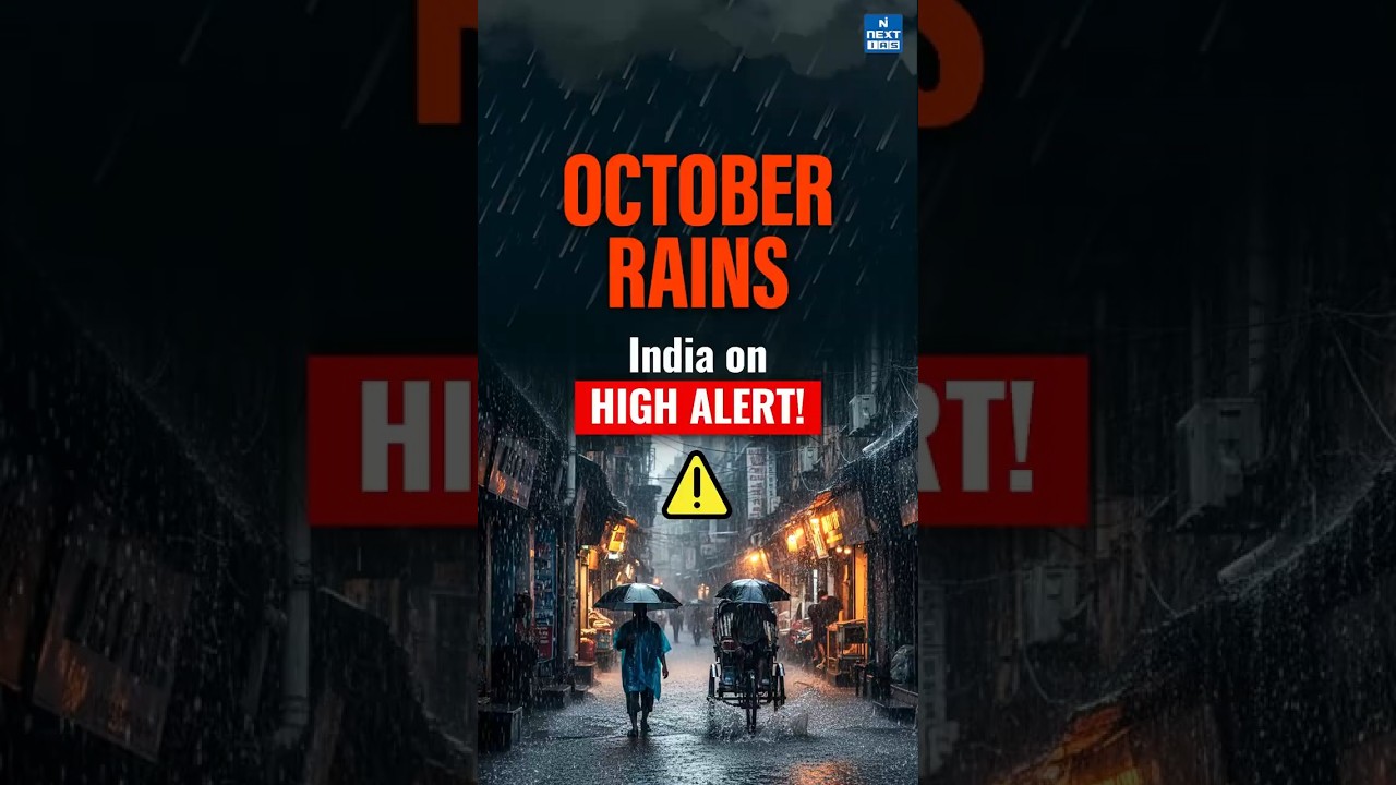 India&rsquo;s 5th Wettest Monsoon Since 2001 | IMD Warnings & Impact Explained | NEXT IAS