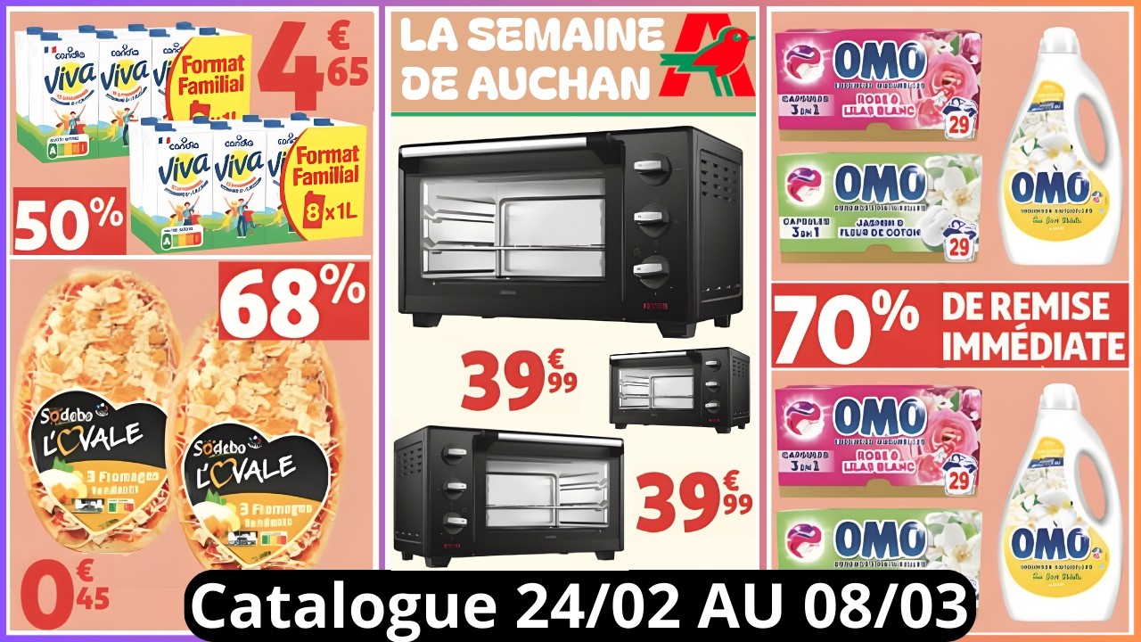 AUCHAN Catalogue De La Semaine Du 24/02/2026 AU 08/03/2026 AUCHAN Solde et Arrivage De La Semaine
