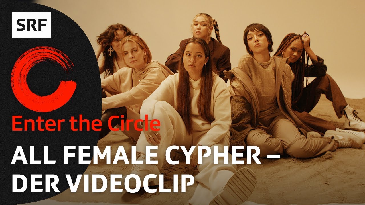 All Female Cypher Schweiz – Music Video | Ep 6/7 | Enter the Circle | SRF