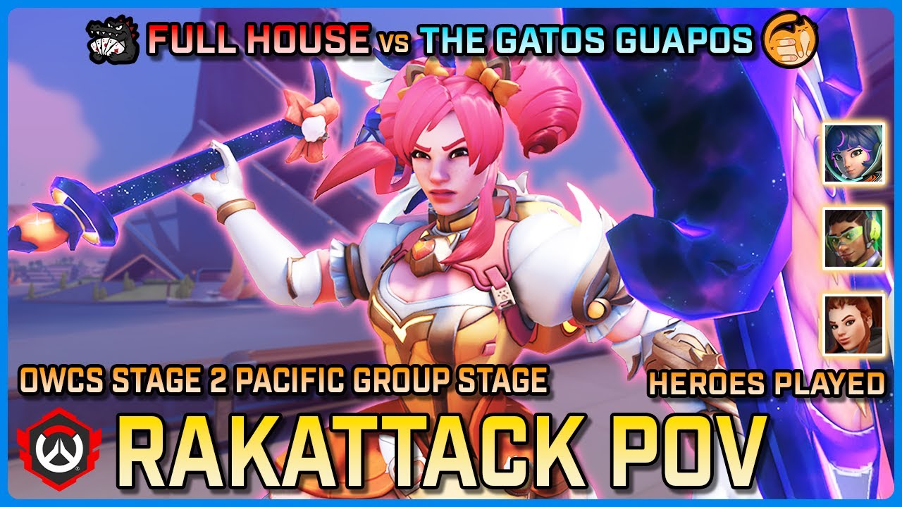 [ Rakattack ] Full House vs The Gatos Guapos | Round Robin | OWCS Pacific Stage 2