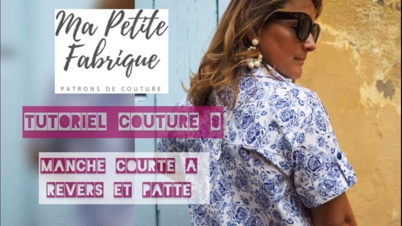 TUTORIEL COUTURE 8 : comment coudre une manche courte avec revers et patte ?