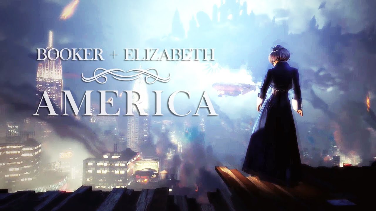 Booker & Elizabeth | America (Bioshock Infinite)