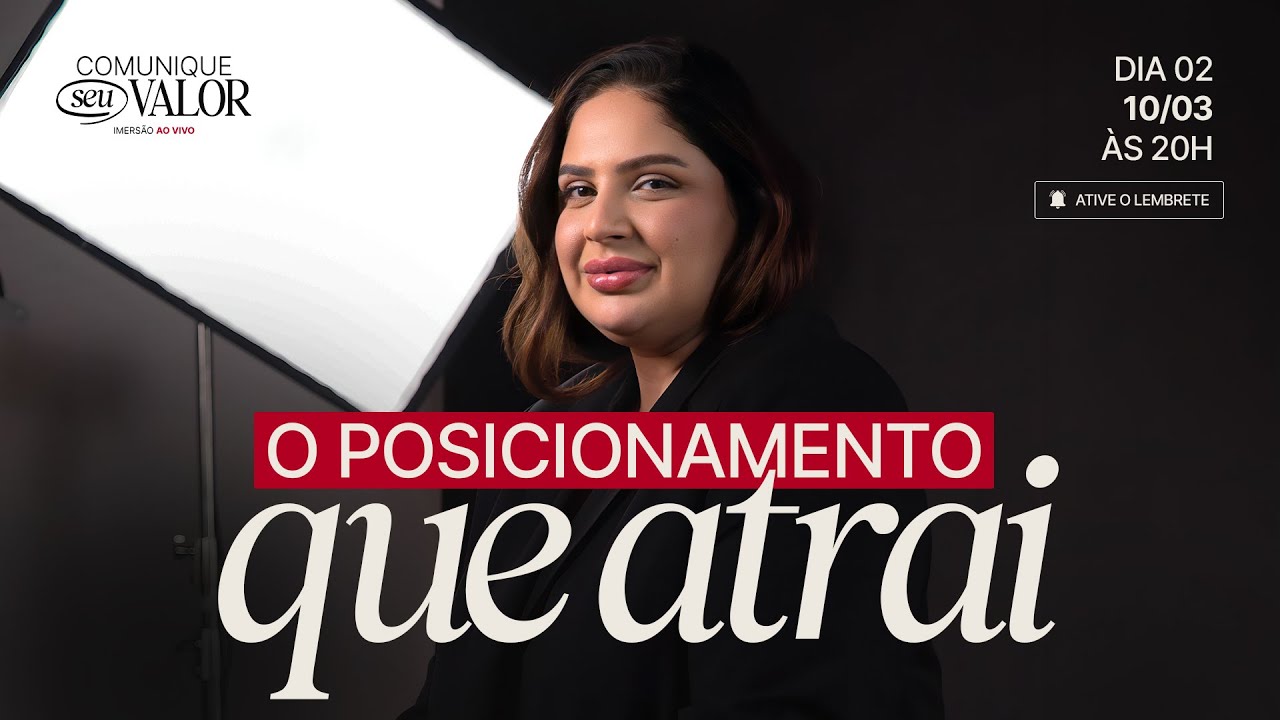 Aula 2 - O POSICIONAMENTO QUE ATRAI