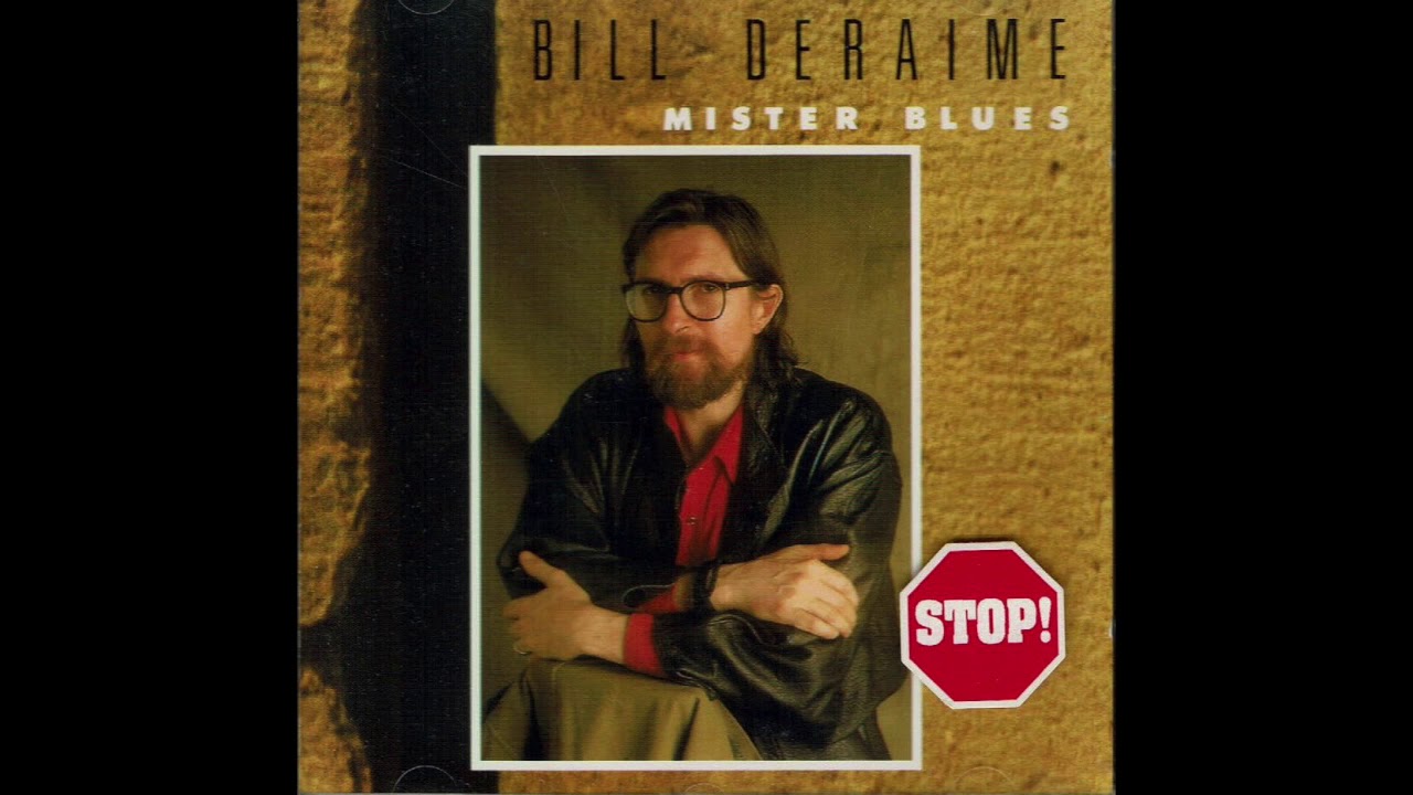 Bill Deraime - Un Dernier Blues