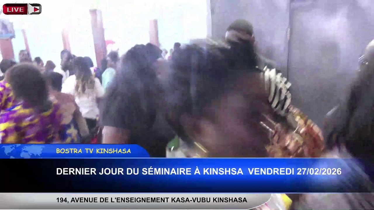 DERNIER JOUR DU SÉMINAIRE À KINSHSA  VENDREDI 27/02/2026