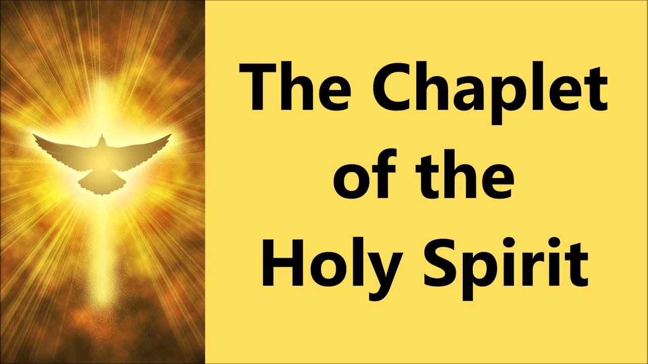 THE CHAPLET OF THE HOLY SPIRIT