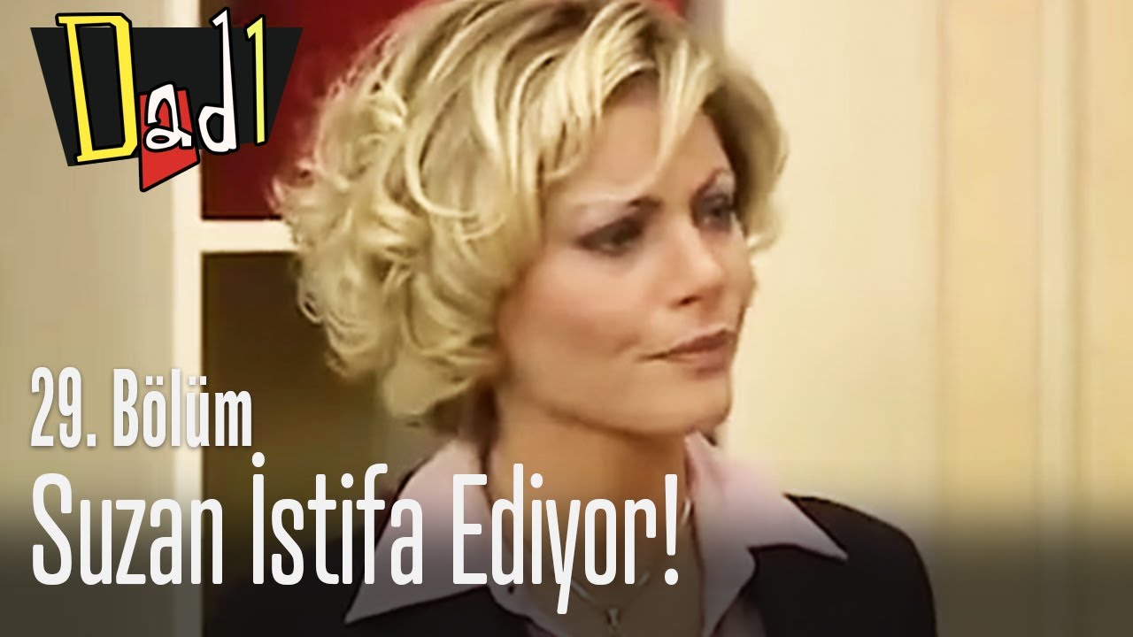 Suzan istifa ediyor! - Dadı 29. B&ouml;l&uuml;m