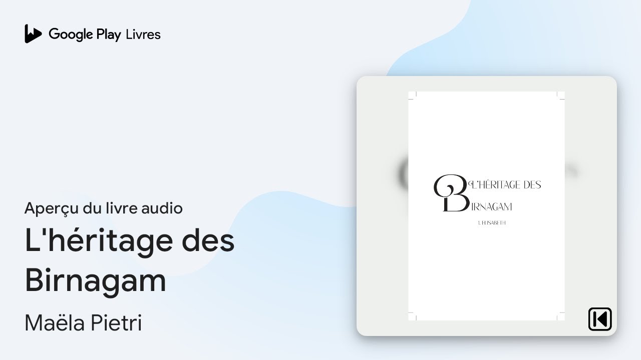 L'héritage des Birnagam de Maëla Pietri · Extrait du livre audio