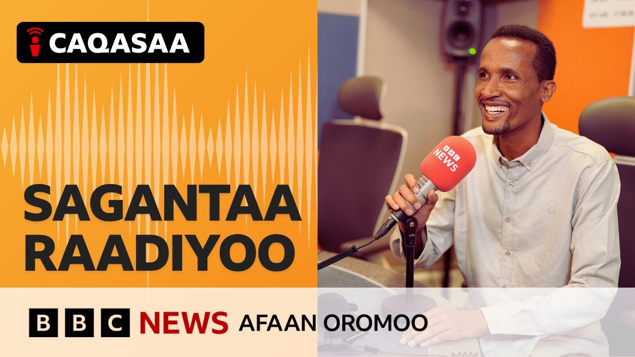 Sagantaa Raadiyoo BBC Afaan Oromoo Wiixata Wax. 30, 2025 | BBC News Afaan Oromoo
