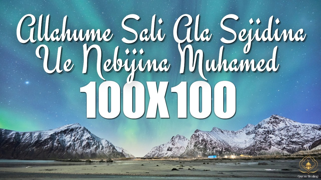 Allahume Sali Ala Sejidina Ue Nebijina Muhamed 100x100