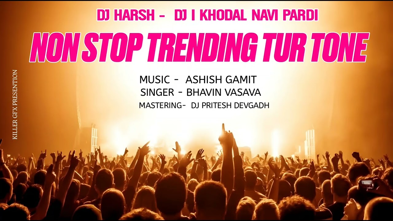NEW TRENDING TUR TONE NONSTOP DJ HARSH NAVI PARDI DJ PRITESH DJ AJAY 