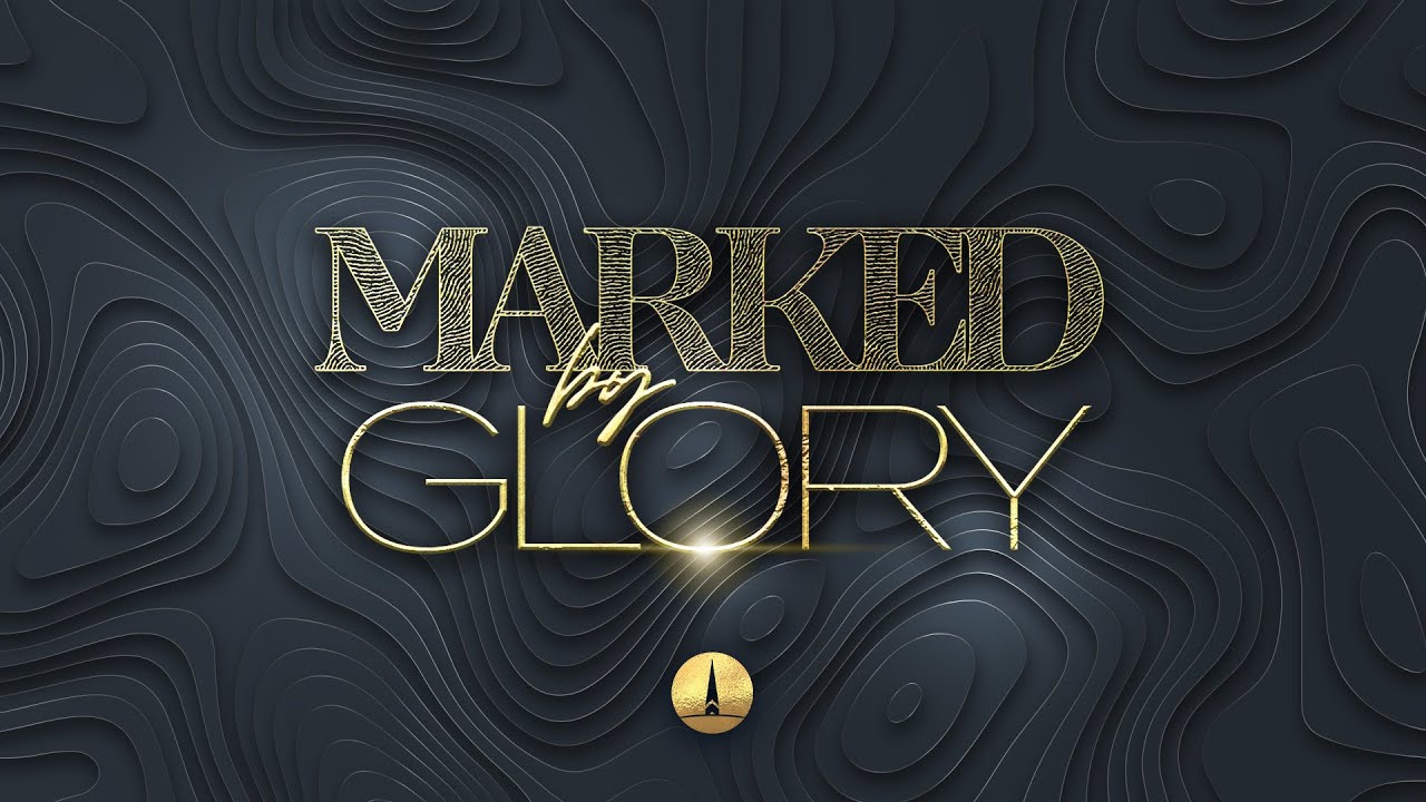 Be Ye Holy : Marked By Glory