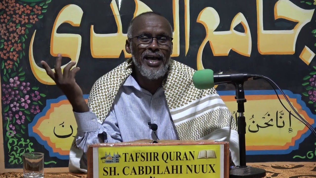 SHEIKH ABDILLAHI NOUH TAFSIIR SUURATU TAHA - Aayaat 90-101