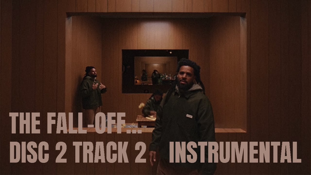 J. Cole - THE FALL-OFF... DISC 2 TRACK 2 (Instrumental)