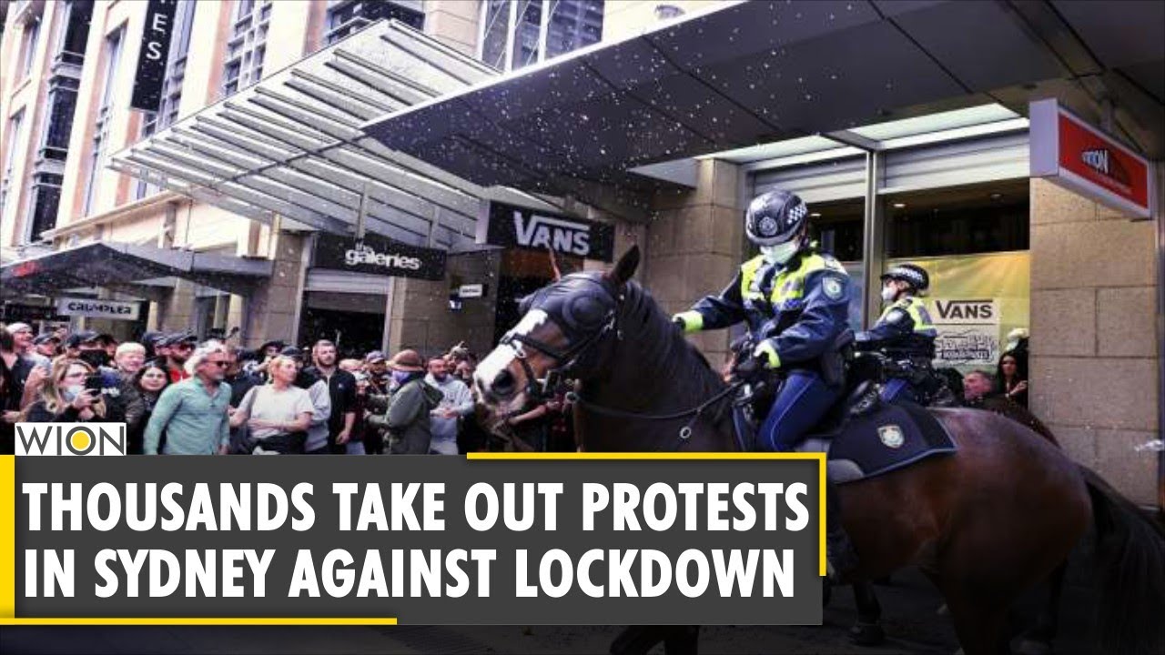 Australia: Thousands take out protests in Sydney against lockdown | Latest World English News
