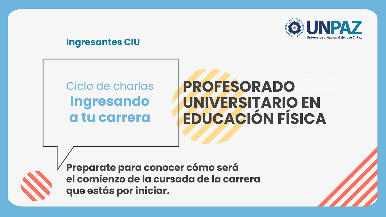 Ciclo de charlas “INGRESANDO A TU CARRERA” - Profesorado Universitario en Educación Física