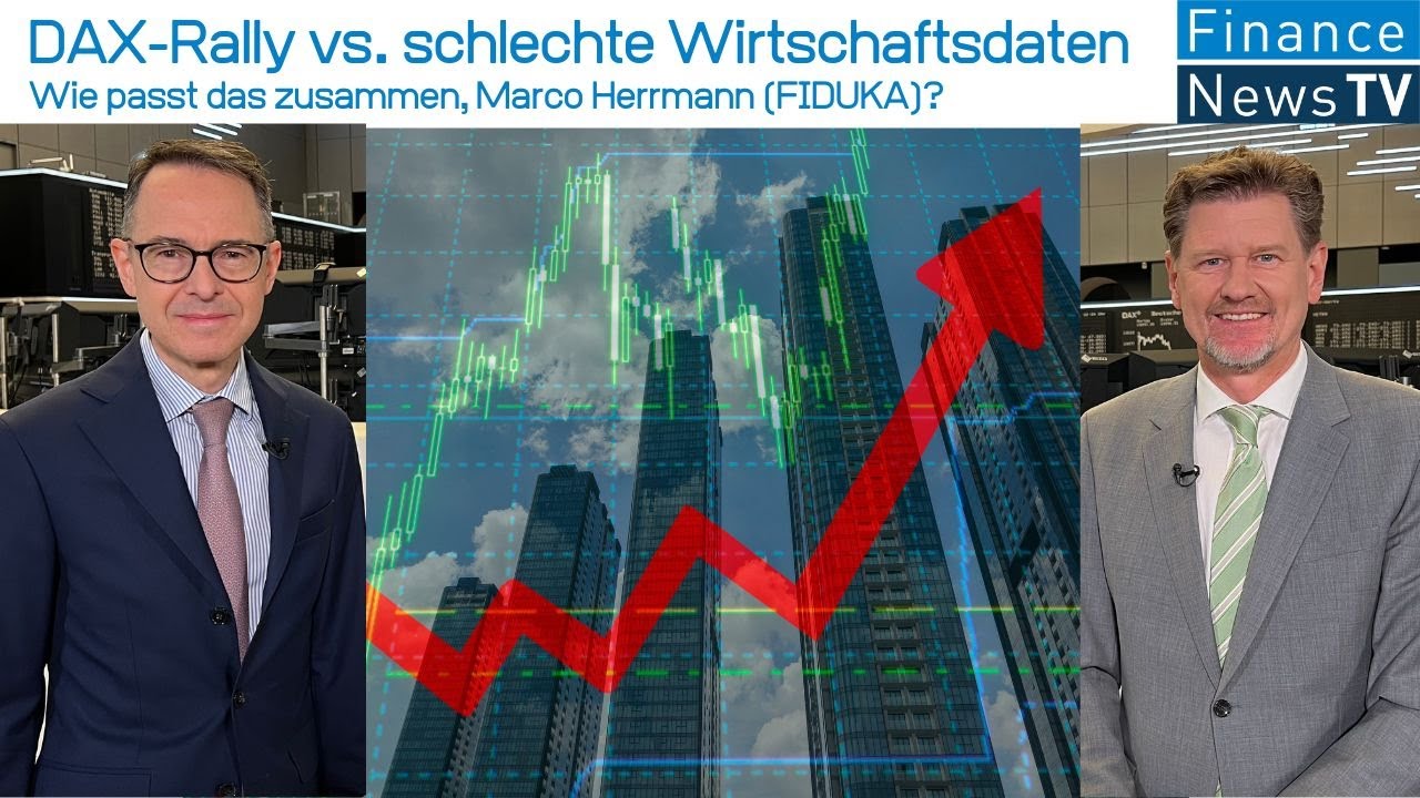 DAX-Rally vs. schlechte Wirtschaftsdaten: Wie passt das zusammen, Marco Herrmann?