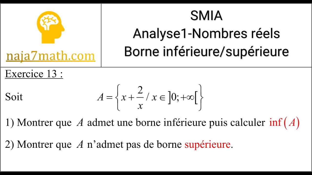 Exercice 13 (Bac+1) (Analyse1 - Nombres réels)