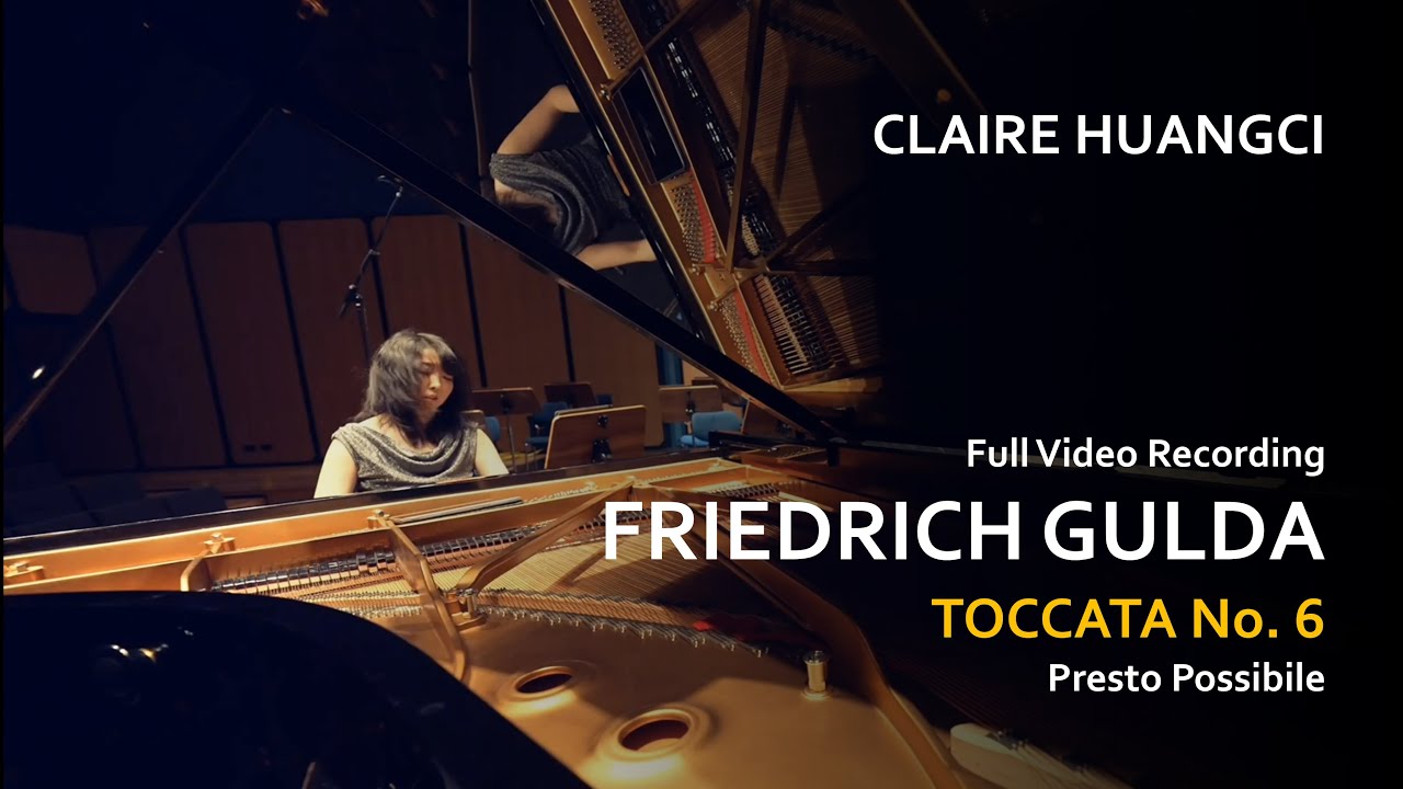 Friedrich Gulda Toccata No. 6 - Claire Huangci - Presto Possibile/ Piano as fast as possible