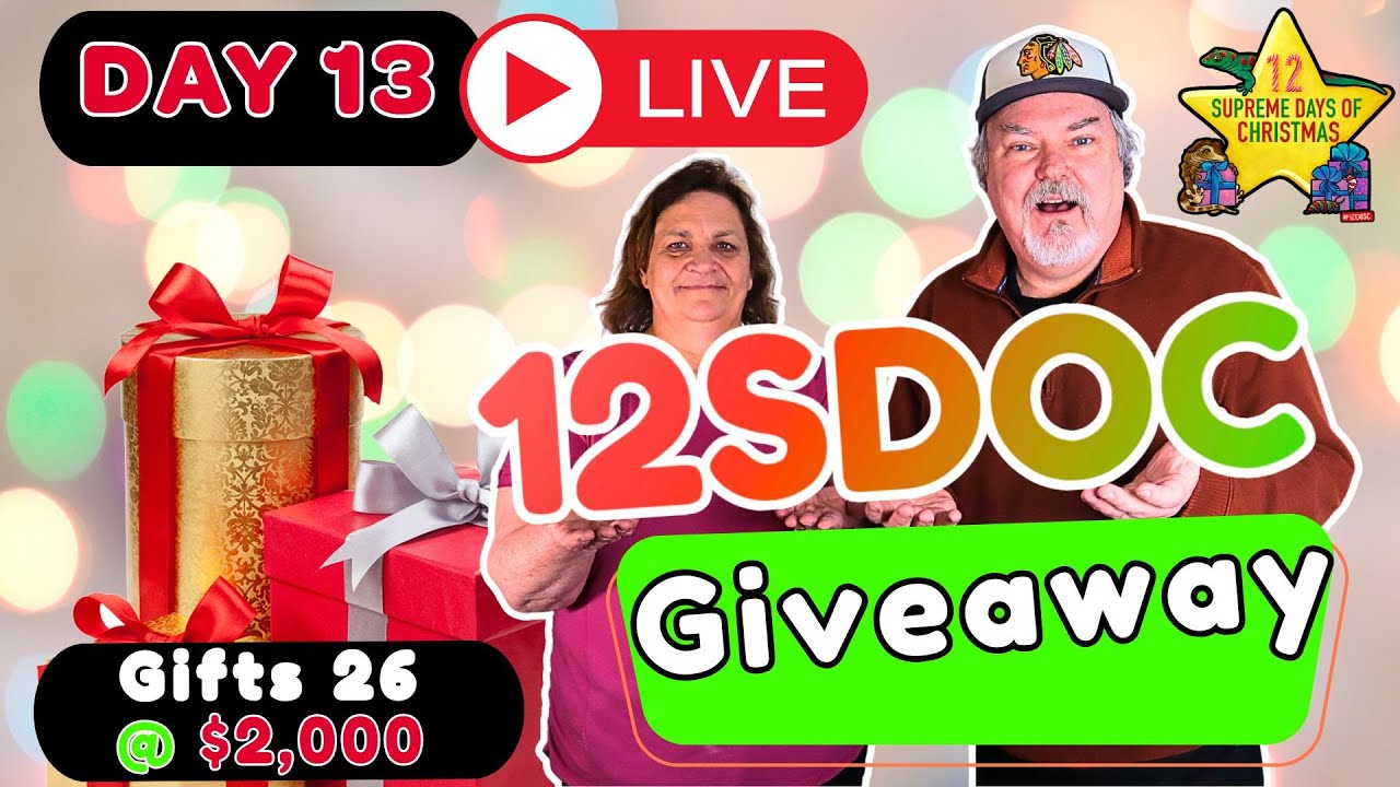 12SDOC v2   Day 13   Live Drawing $2,000 in Gifts!  🦎🎁🦎🎁🎁🎁