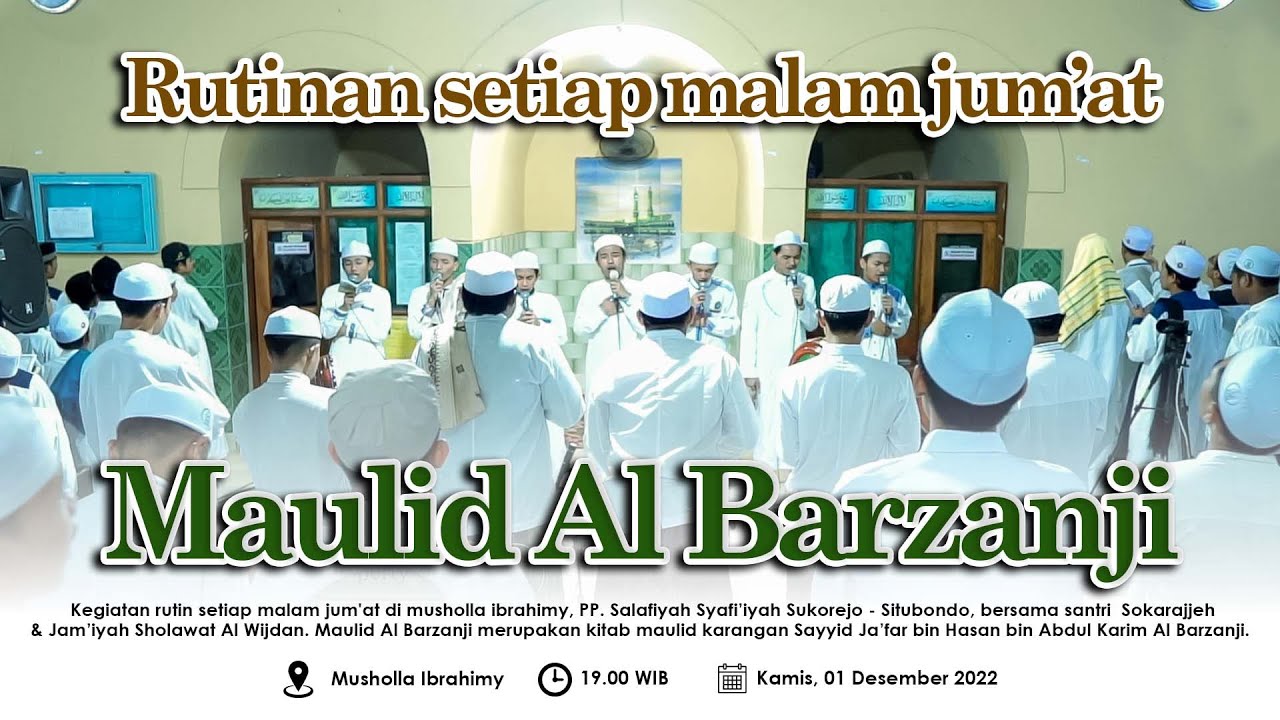 MAHALLUL QIYAM - MAULID BARZANJI || Rutinan Malam Jum'at - Jam'iyah Sholawat Al Wijdan.