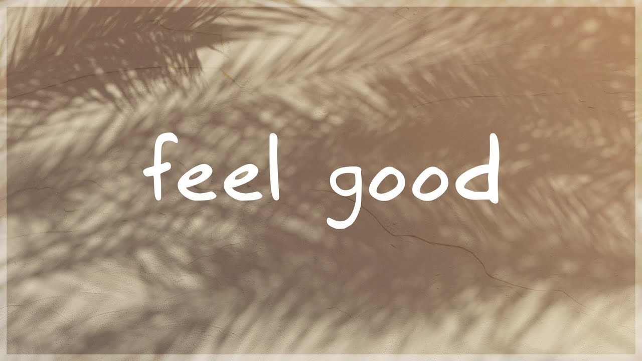 MBB - Feel Good