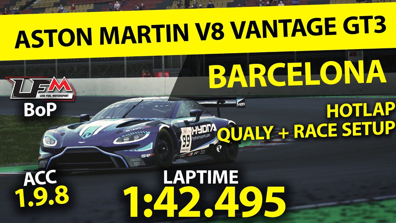 ACC | ASTON MARTIN V8 GT3 - BARCELONA | 1:42.495 (LFM BOP) | SETUP  +  HOTLAP