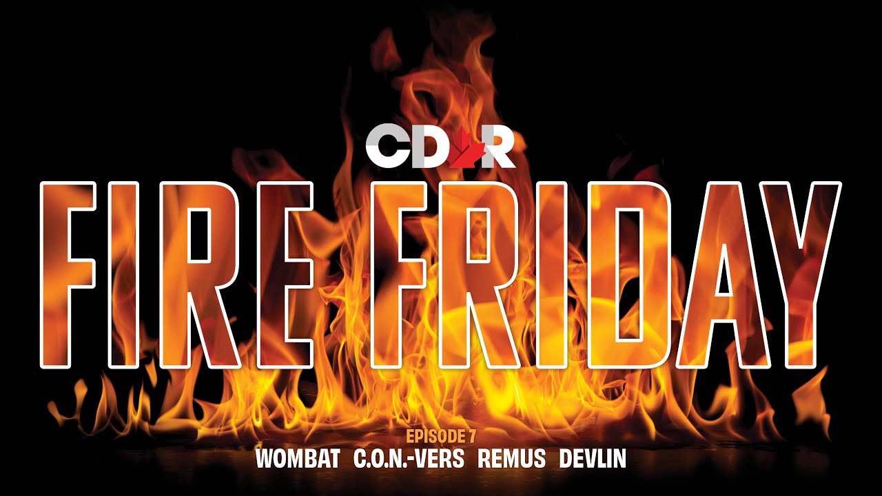 Fire Friday - Episode 7  - Wombat, C.o.N-Vers, Remus, Devlin (UKHH Reaction)