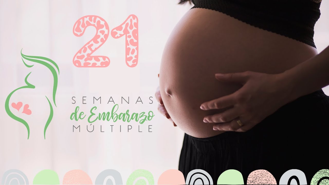 Semana 21 de embarazo gemelar