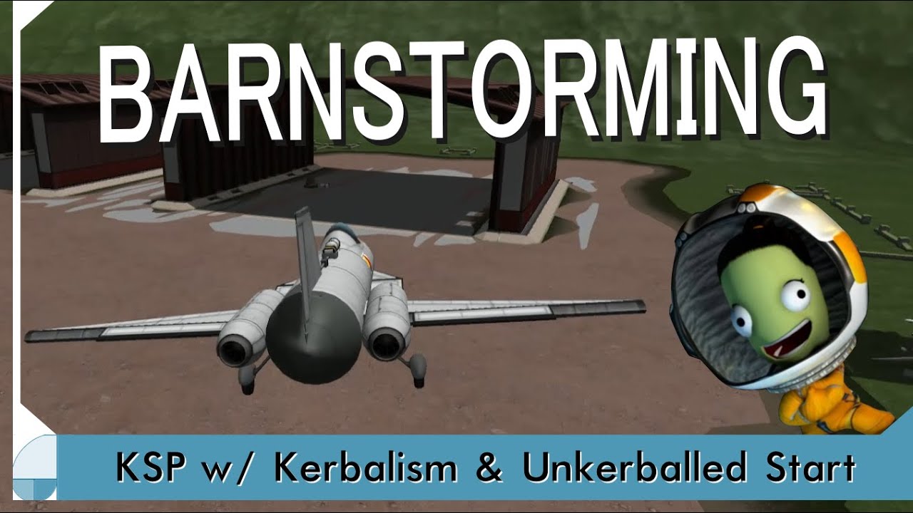 Barnstorming - KSP Modded Career