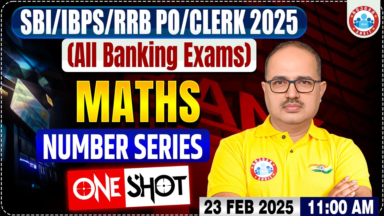 SBI, IBPS RRB PO/Clerk 2025 | Number Series for Banking Exam | Quant One Shot Banking by Amar Sir