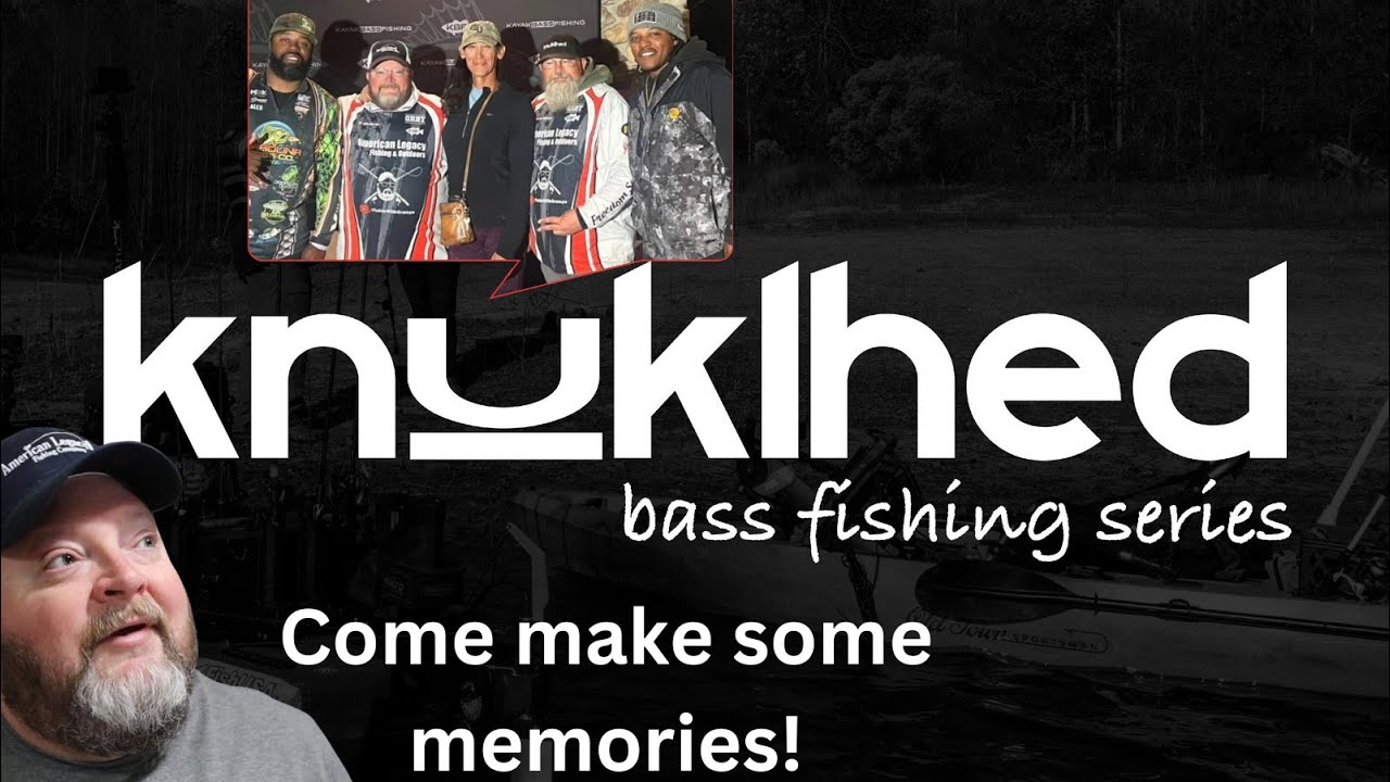 Knuklhed Bass Fishing Series 2024 - JOIN TEAM GRAMPS!