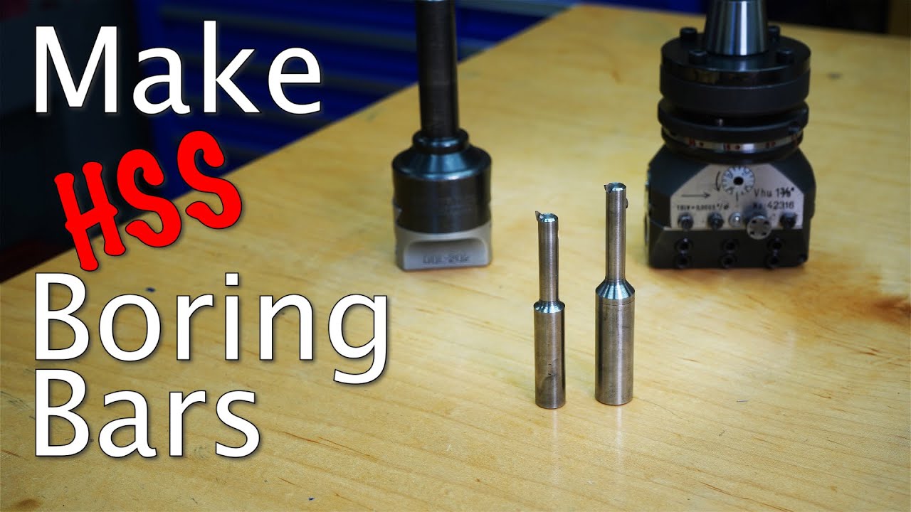 Make HSS Boring Bars For Your Boring Head
