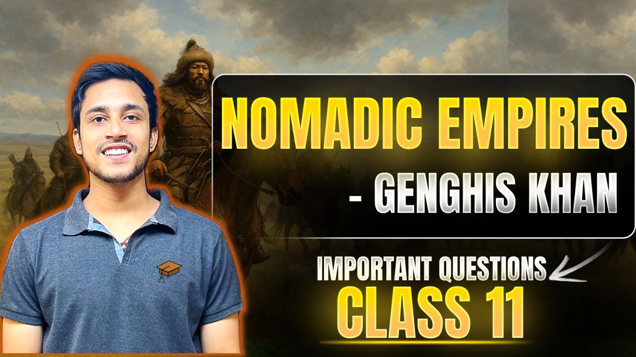 Class 11 History Ch 3 Nomadic Empires | Important Questions, MCQ, Fill Ups,  | Mid Term Exam
