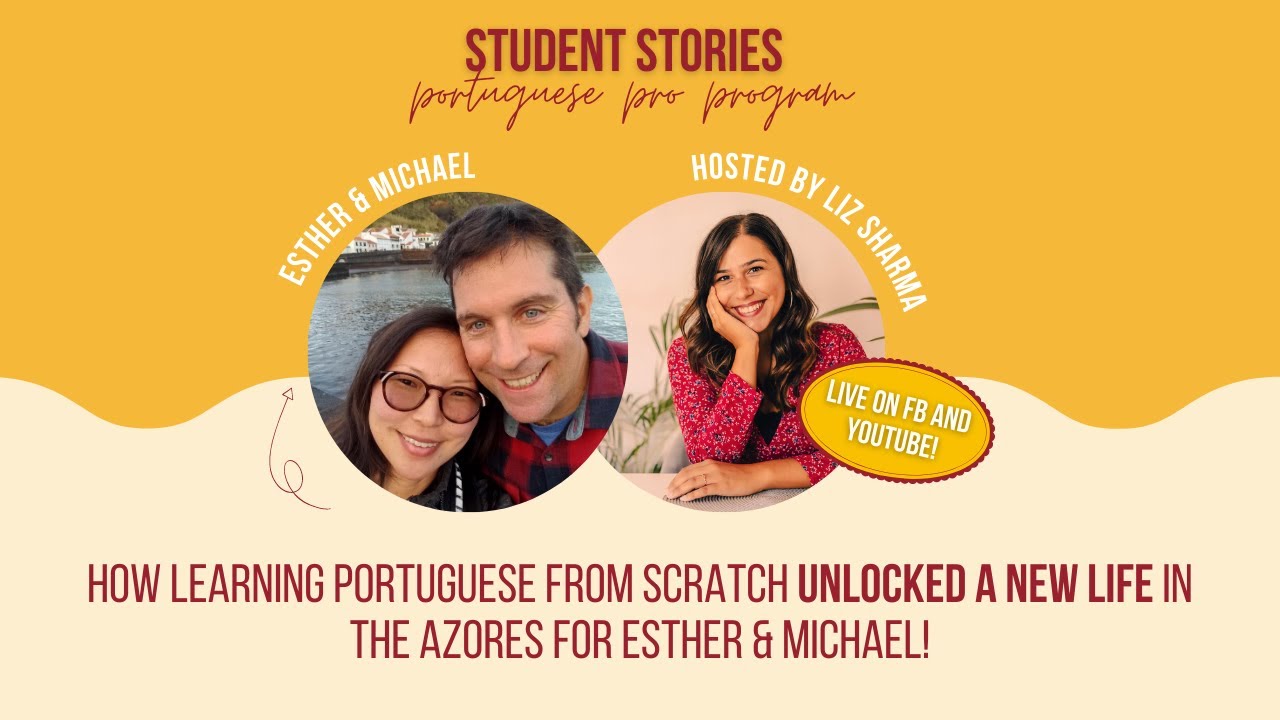 How learning Portuguese unlocked a new life in the Azores! Esther & Michael's Portuguese Pro Journey
