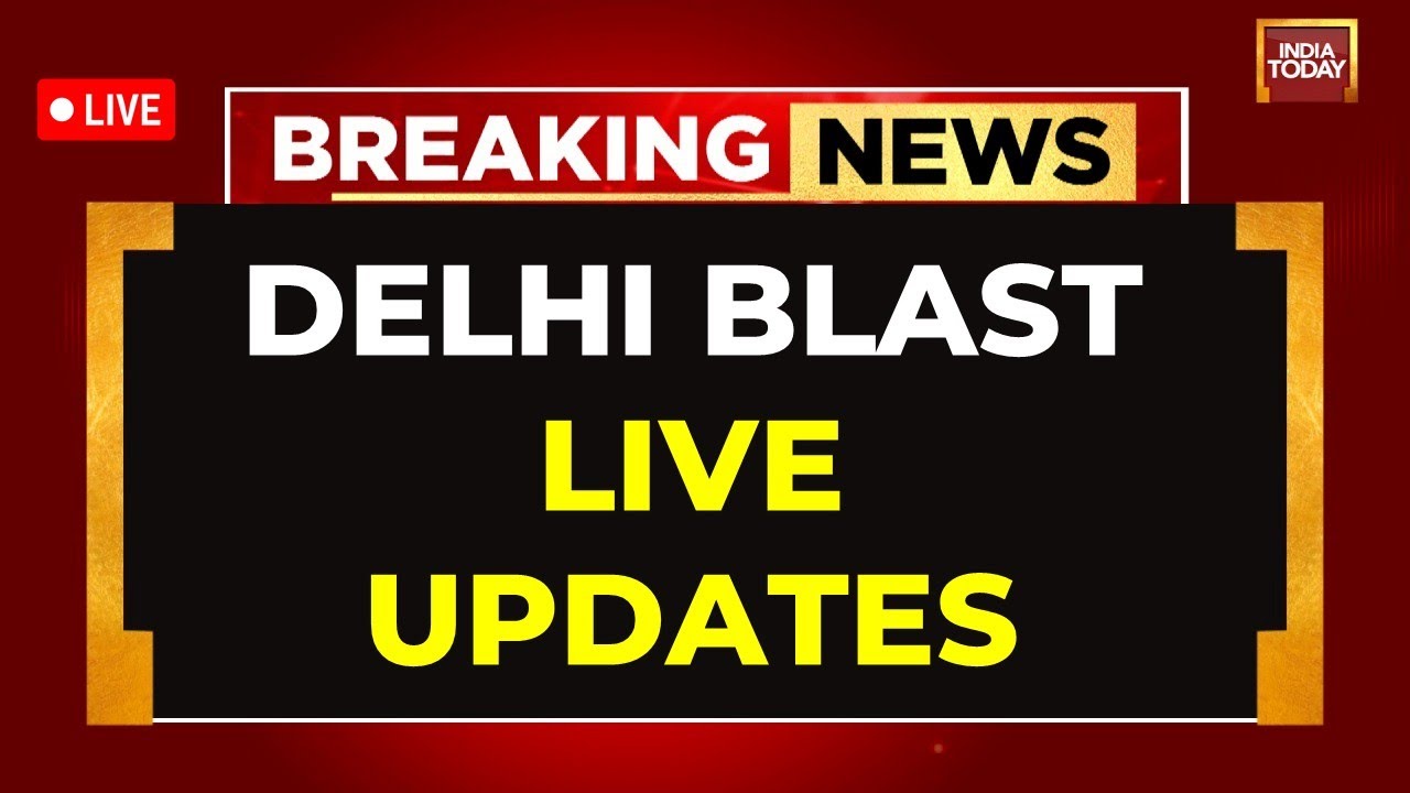 Delhi Red Fort Car Blast LIVE BREAKING NEWS | Delhi Blast News LIVE | Delhi News LIVE | Red Fort