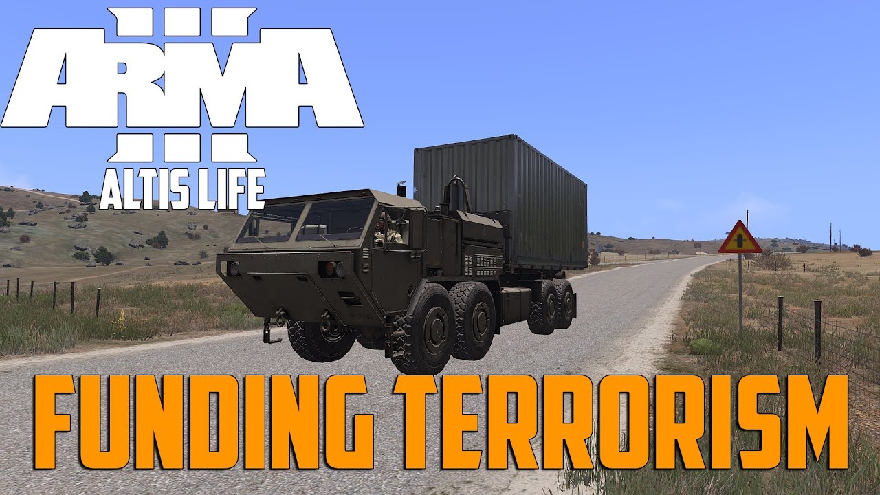 ARMA 3 Altis Life - Funding Terrorism