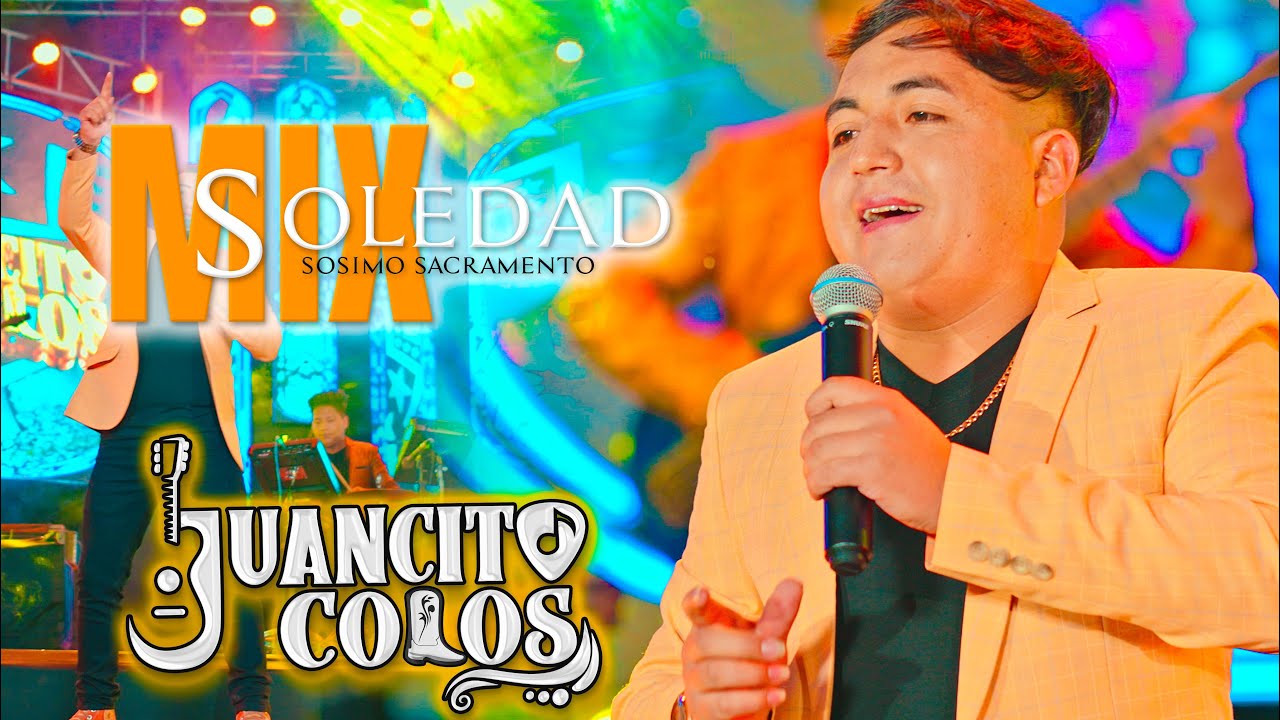 mix soledad - Juancito colos (huaynos)//en concierto//2024 EN VIVO