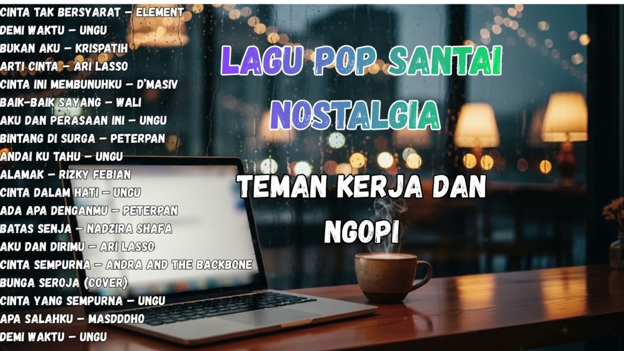 Playlist Lagu Teman Kerja Indonesia 2026 | Santai, Viral TikTok, Enak Didengar Saat Santai