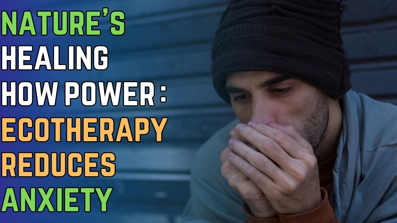 Nature's Healing Power: How Ecotherapy Reduces Anxiety | Anxiety Disorder 73 | Calm Journey 101