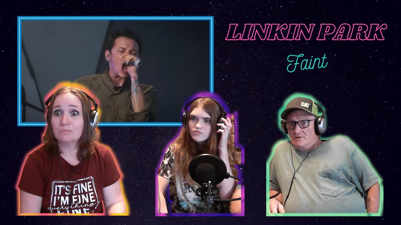 Chad's First Time Hearing! | 3 Generation Reaction | Linkin Park | Faint