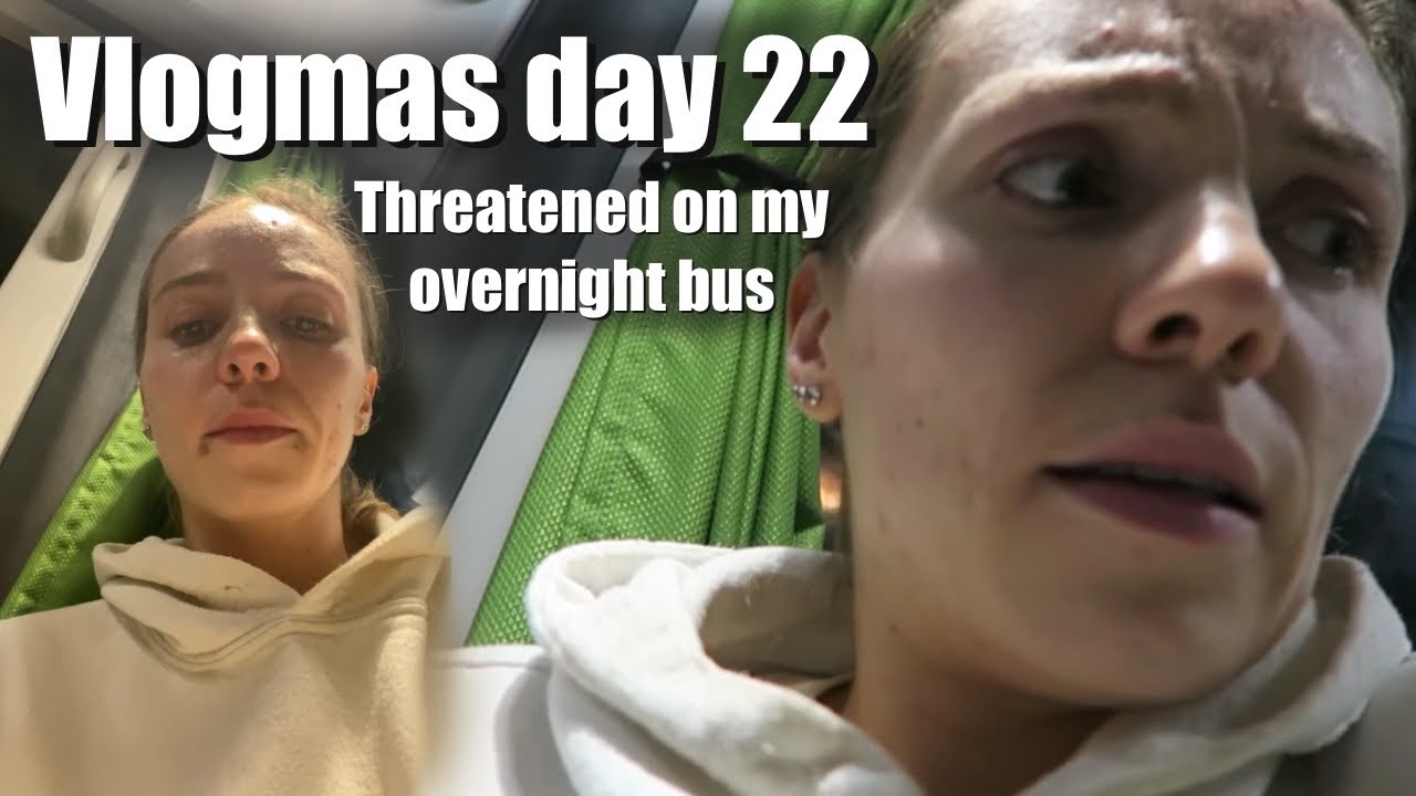 22-й день Vlogmas | Я не чувствовала себя в безопасности в ночном автобусе (Париж — Лондон)