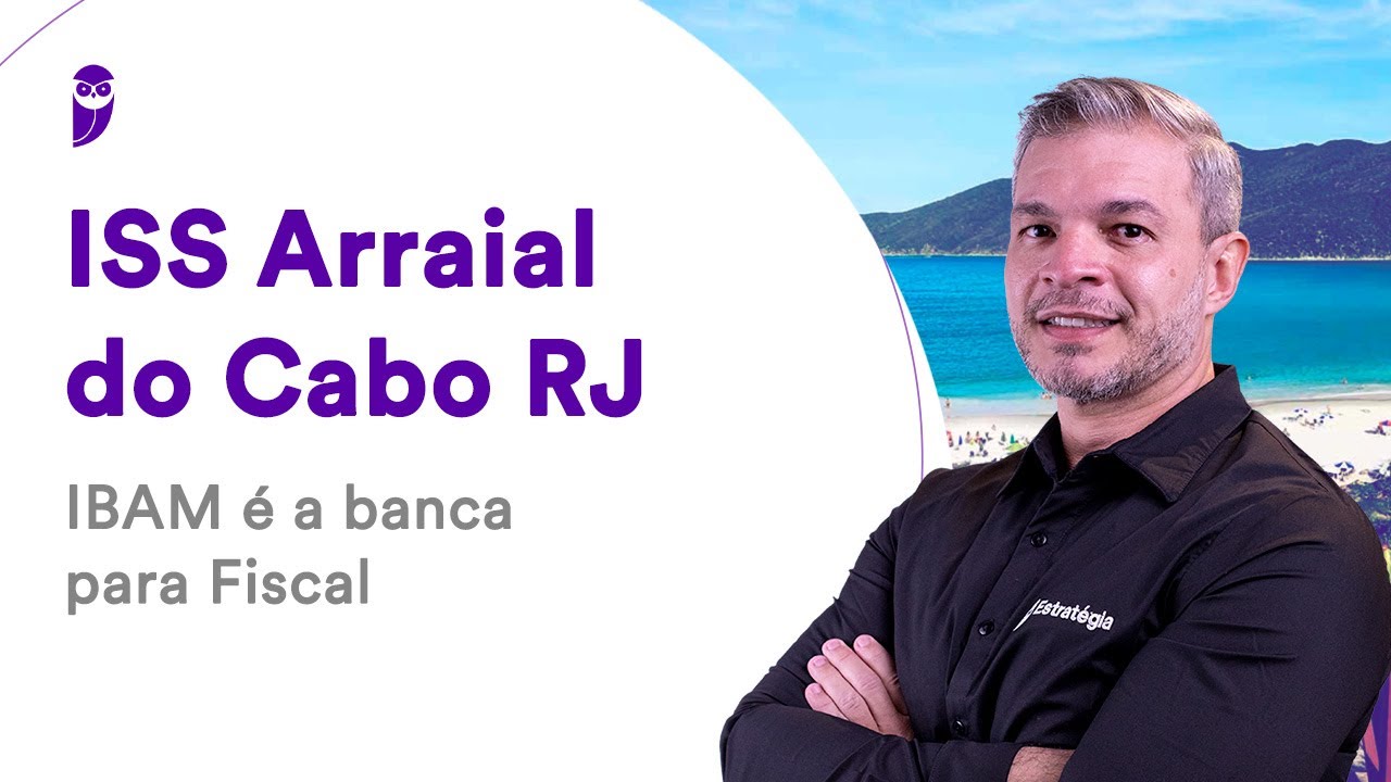 Concurso ISS Arraial do Cabo RJ: IBAM é a banca para Fiscal
