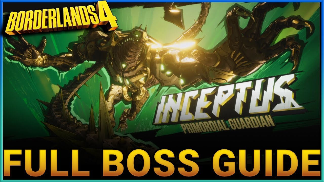 Primordial Guardian INCEPTUS Guide & ALL MECHANICS - Borderlands 4 Vault Boss Guide